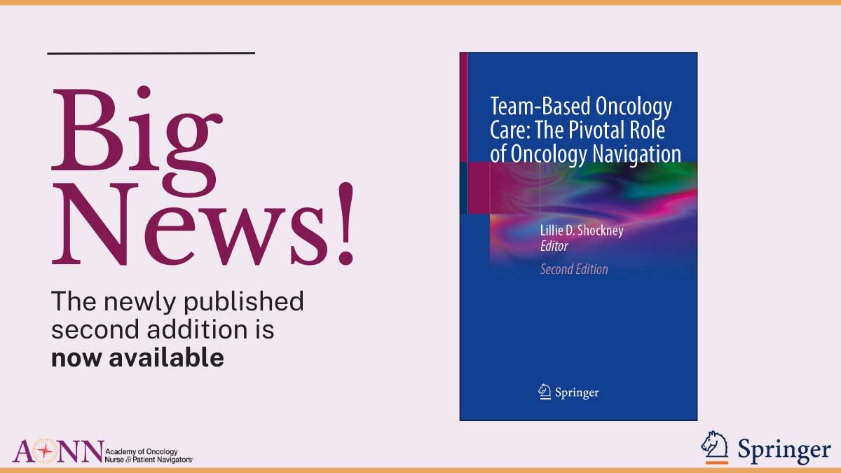 Team-Based Oncology Care: The Pivotal Role of Oncology Navigation